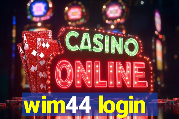 wim44 login